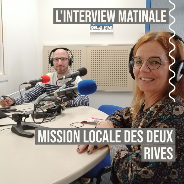 Interview matinale : Mission Locale des deux rives