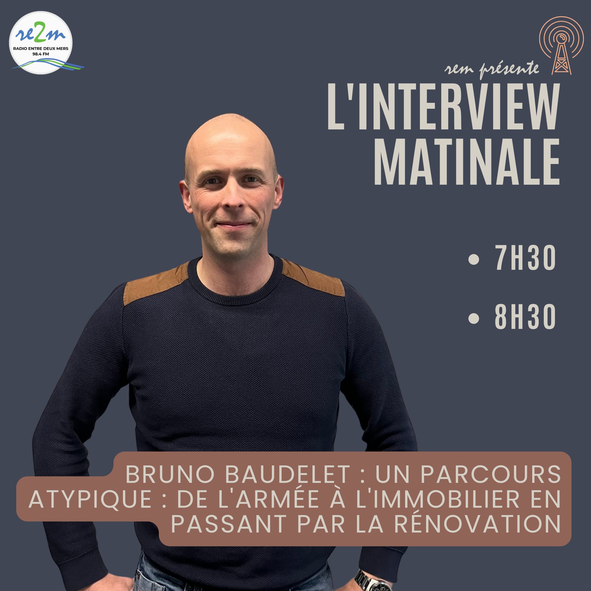 Bruno Baudelet, un parcours atypique : de l'armée à l'immobilier en passant par la rénovation