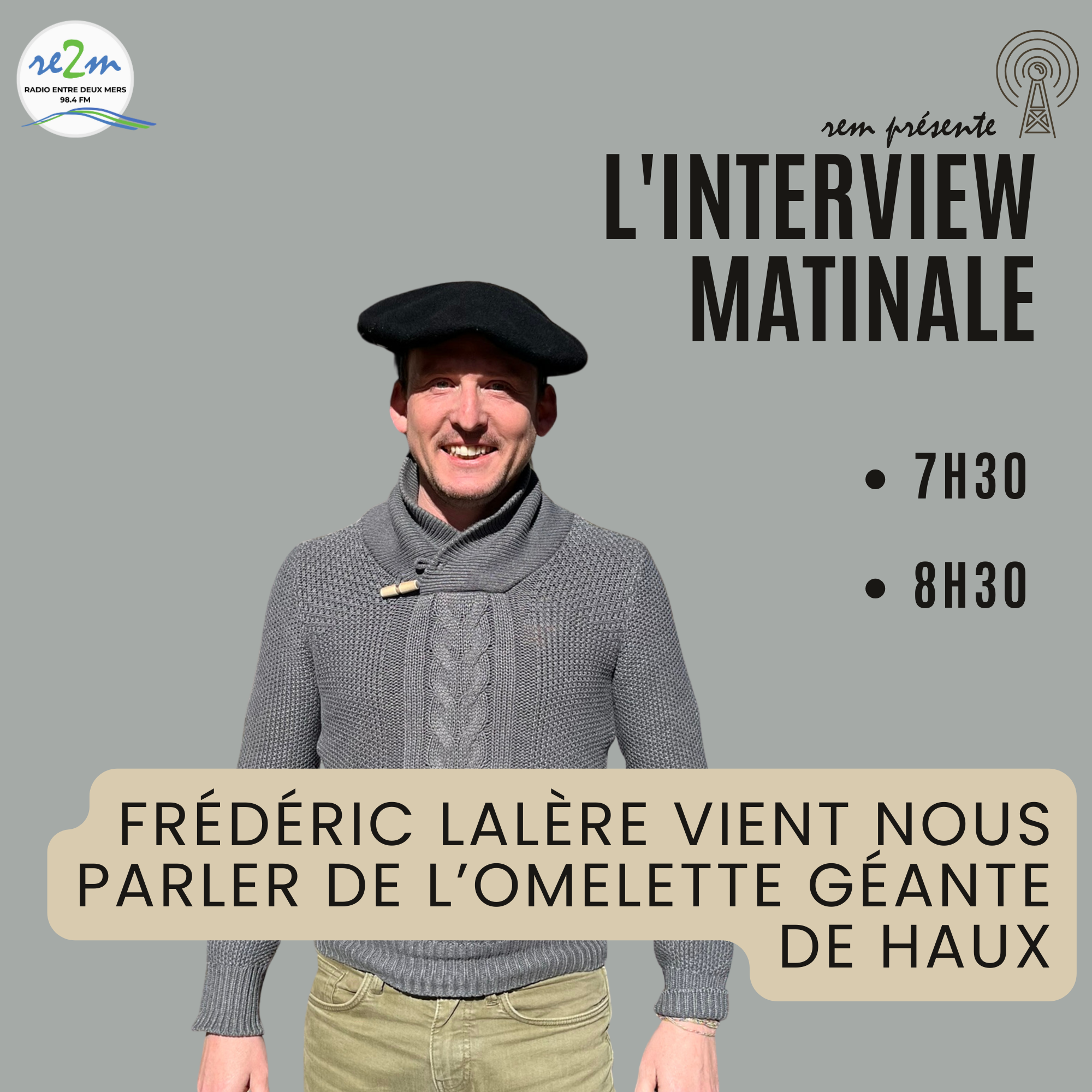 Frédéric Lalère vient nous parler de l’omelette géante de haux