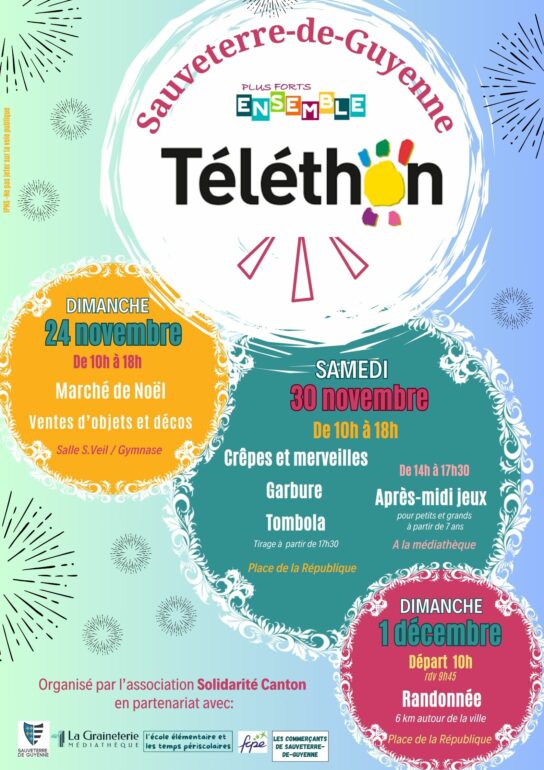 Participez au Téléthon 2024 à Sauveterre-de-Guyenne : marché de Noël, gourmandises, jeux, randonnée et solidarité pour soutenir la recherche et les malades.