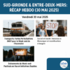 Sud-Gironde & Entre-Deux-Mers : Récap Hebdo (30 Mai 2025) de l’actualité – Perturbations SNCF, Enjeux Sociaux, Événements du Week-end