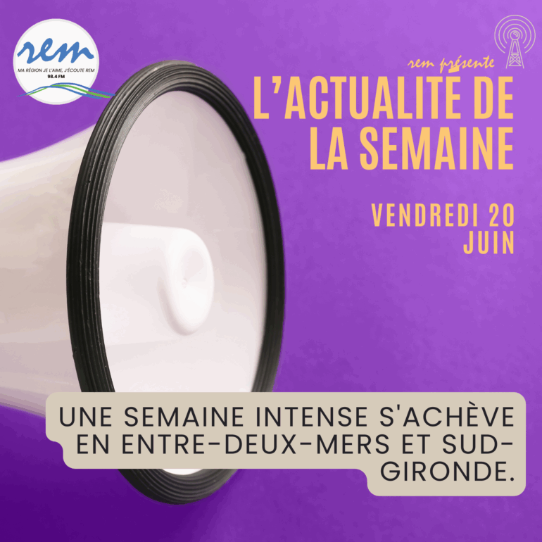 Une semaine intense s'achève en Entre-deux-Mers et Sud-Gironde.