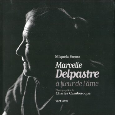 Marcelle Delpastre, littérature occitane, rencontre littéraire, Bazas, Miquèla Stenta, poésie, centenaire, Nuits Atypiques, Polyèdre, culture locale, REM Radio, 98.8 FM, événement gratuit, patrimoine occitan