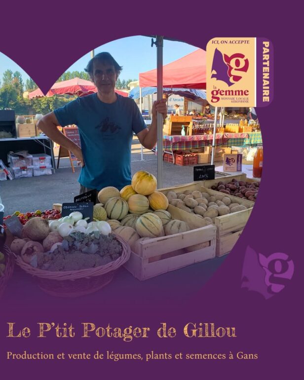Gilles, du P'tit Potager de Gillou, cultive des légumes de variétés anciennes en permaculture à Gans. Retrouvez-le au marché de La Réole ou à la ferme.