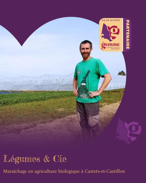 Légumes & Cie : maraîchage bio à Castets-et-Castillon