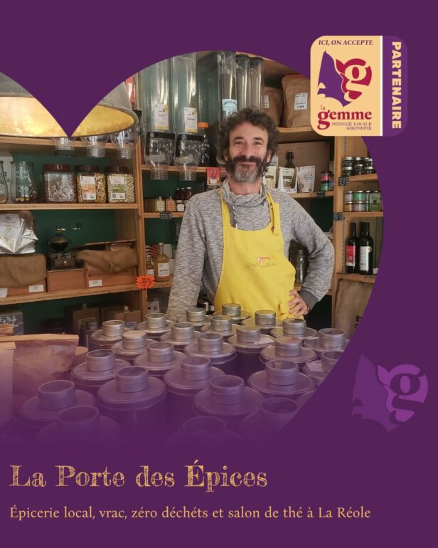 La Porte des Épices, Sous le viaduc de La Réole, Aymeric propose un voyage sensoriel. Épices rares et produits ultra-locaux se côtoient dans une démarche zéro déchet.